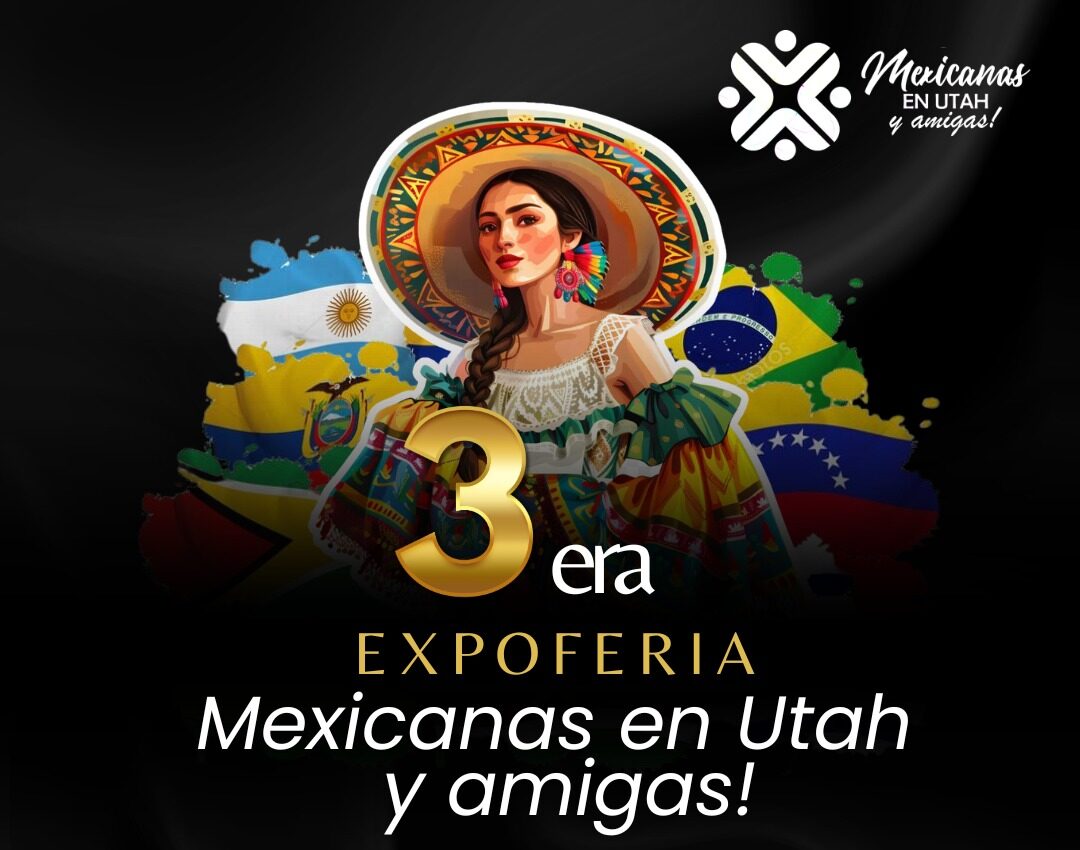 3era Expoferia Mexicanas en Utah & Amigas