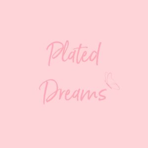 PLATED DREAMS