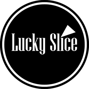 LUCKY SLICE